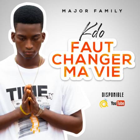 «Faut Changer Ma Vie», la prière de KDO à Dieu
