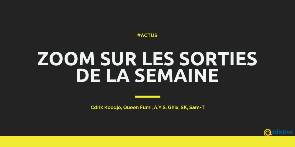 Les projecteurs braqués sur Cdrik Koodjo, Queen Fumi, AYS, Ghix, SK, Sam-T