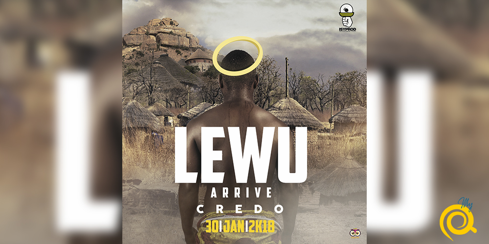 LÈWOU: La nouvelle chanson de CREDO qui n'est pas un Single