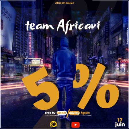 Avec leur nouvelle sortie, la TEAM AFRICA ne démontre que «5 Pourcent» de leur talent