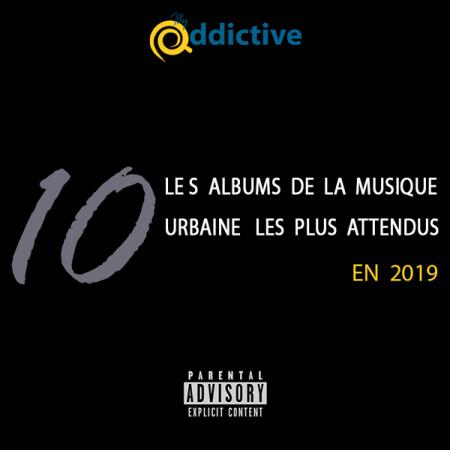 Les 10 albums de la musique urbaine les plus attendus pour 2019