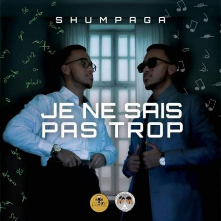 Shumpaga de retour avec l’inédit «Je Ne Sais Pas Trop»